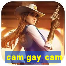 cam gay cam